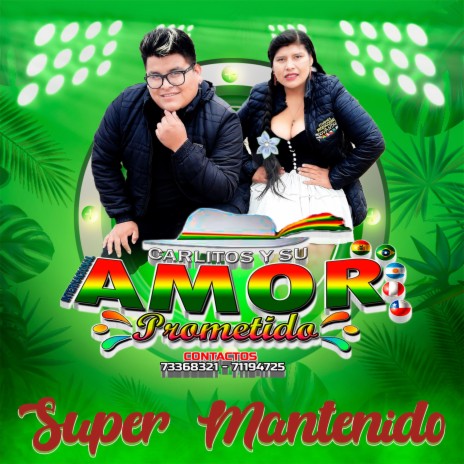 Super Mantenido (Amor Prometido) | Boomplay Music
