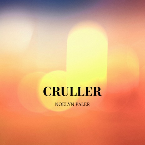 Cruller | Boomplay Music