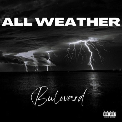 All Weather | Boomplay Music