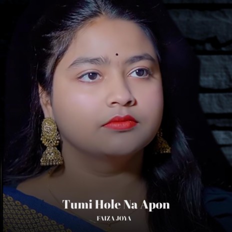 Tumi Hole Na Apon | Boomplay Music