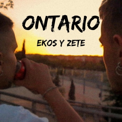 Ontario ft. Ekos | Boomplay Music