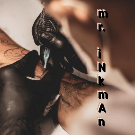 Mr. Inkman | Boomplay Music