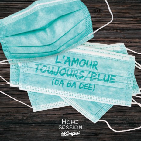 L’Amour Toujours / Blue (Da Ba Dee) ft. Firkin | Boomplay Music