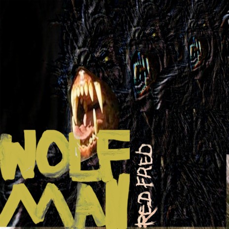 WolfMan (Single Mix) | Boomplay Music