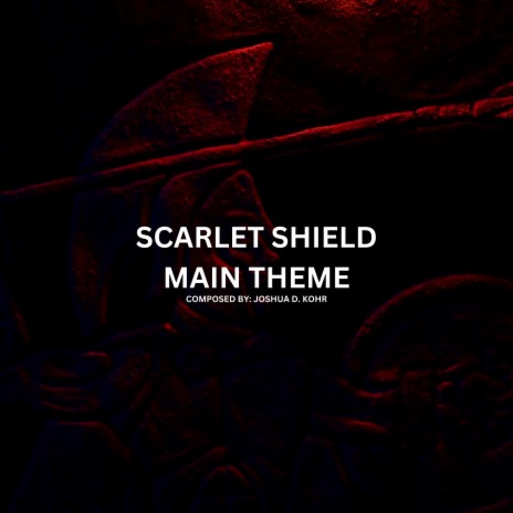 Scarlet Shield Main Theme | Boomplay Music