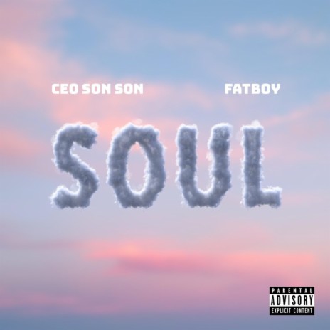 Soul ft. Fatboy SSE 🅴