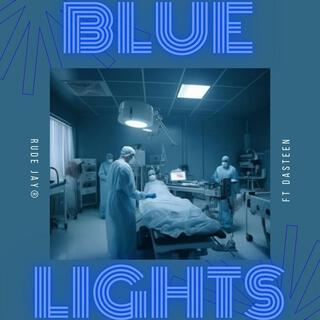 Blue Lights (feat. Dasteen)