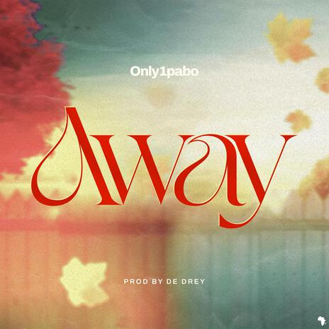 Away | Boomplay Music