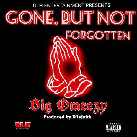 Gone, but Not Forgotten | Boomplay Music