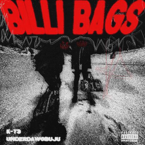 Billi Bag ft. Underdawgbuju