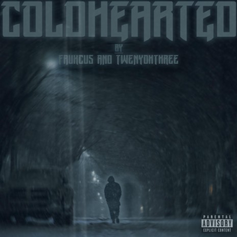 COLDHEARTED ft. twenyohthree | Boomplay Music