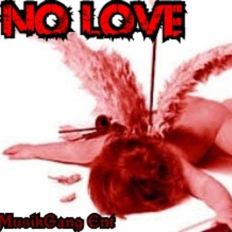 No Love