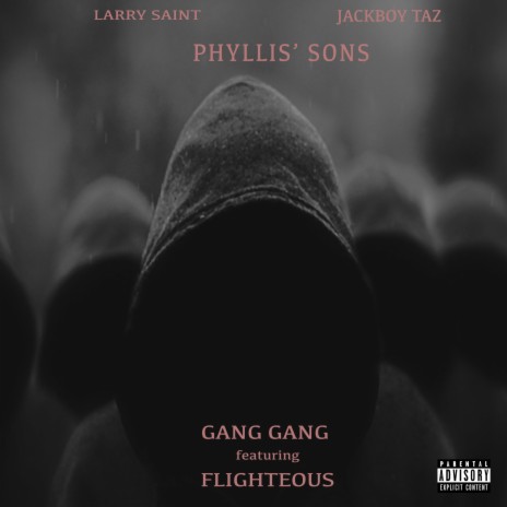 Gang Gang ft. Flighteous & JackBoy Taz | Boomplay Music