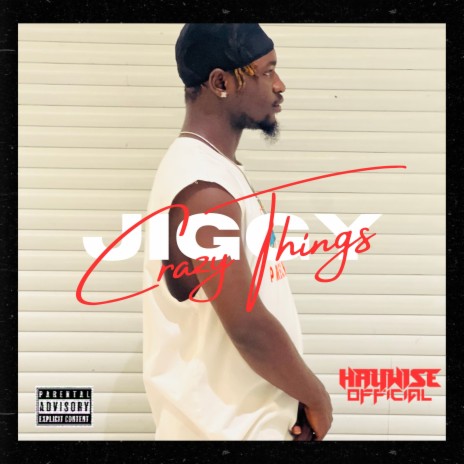 Jiggy(Crazy Things) | Boomplay Music