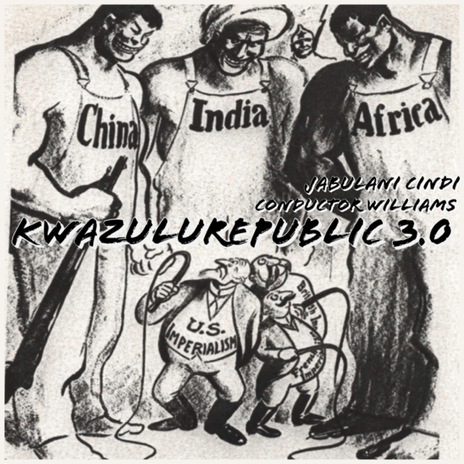 KwaZuluRepublic 3.0 ft. Conductor Williams | Boomplay Music