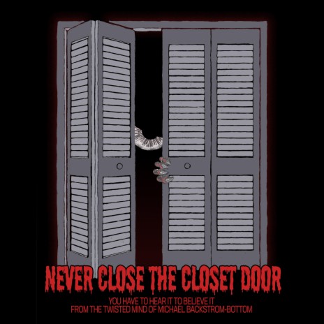 Never Close The Closet Door | Boomplay Music