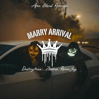 Marry Arrival