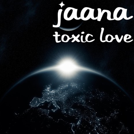 Toxic Love | Boomplay Music