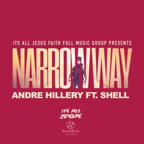 NARROW WAY ft. SHELL | Boomplay Music