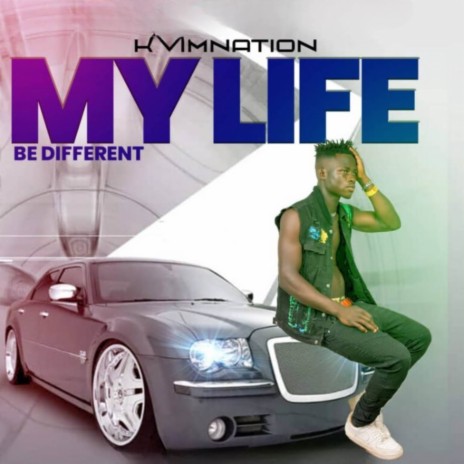 My life be different | Boomplay Music