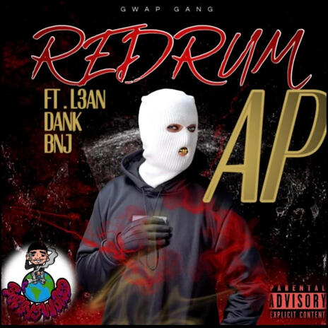 RedRum ft. L3AN, GwapGangDank & BNJ | Boomplay Music