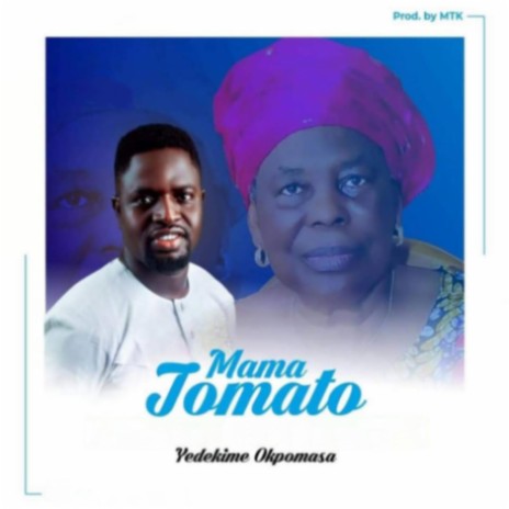 Mama Tomato | Boomplay Music