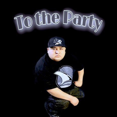 To the Party | Boomplay Music