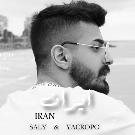 Iran ft. yacropo | Boomplay Music