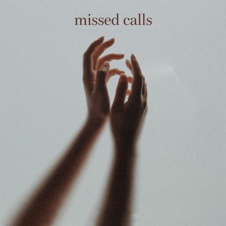 missed calls | Boomplay Music