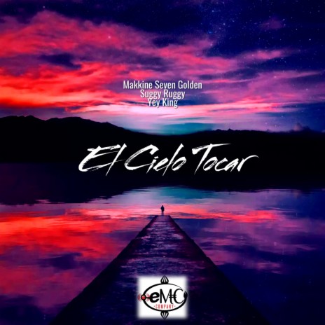 El Cielo Tocar ft. suggy ruggy & yey king | Boomplay Music