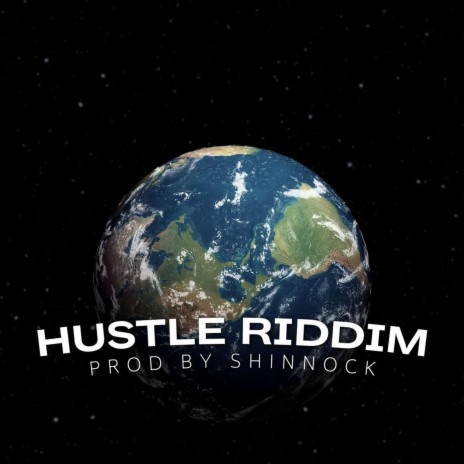 Hustle Riddim | Boomplay Music