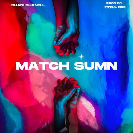 Match Sumn | Boomplay Music