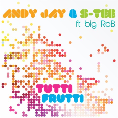 Tutti Frutti (DJ Q Remix) ft. Andy Jay & Big Rob | Boomplay Music