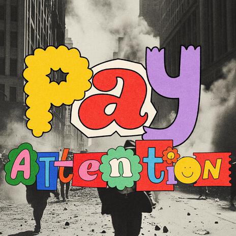 PAY ATTENTION | Boomplay Music