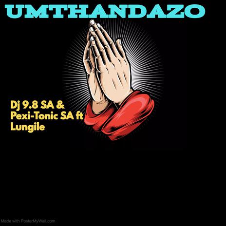 Umthandazo (feat. Lungile) | Boomplay Music