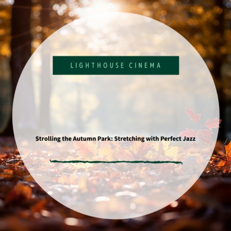 Parkside Jazz and Stretch | Boomplay Music