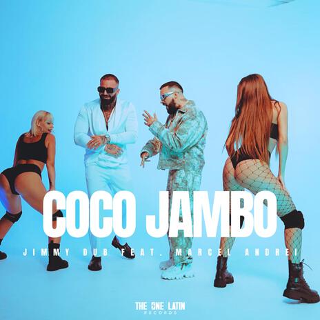 Coco Jamboo ft. Marcel Andrei | Boomplay Music