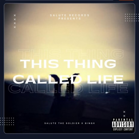 This Thing Called Life ft. Bingx | Boomplay Music