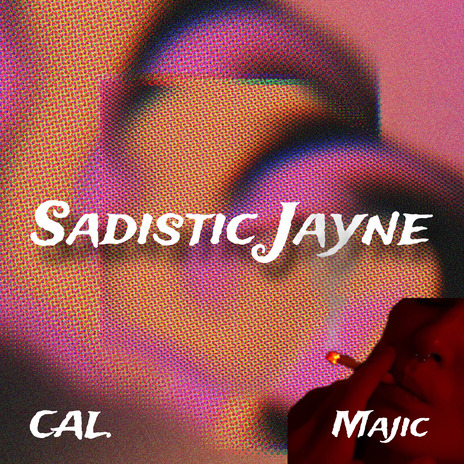 Sadistic Jayne | Boomplay Music