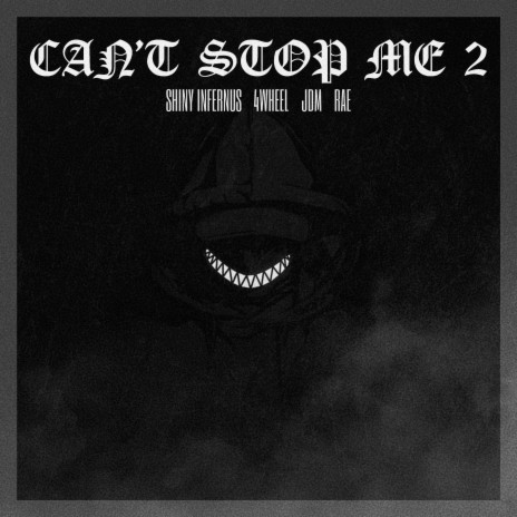 CAN'T STOP ME 2 ft. JDM & •RAE• | Boomplay Music