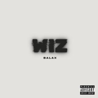 WIZ lyrics | Boomplay Music