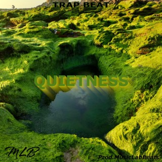 Quietness (Trap Beat)