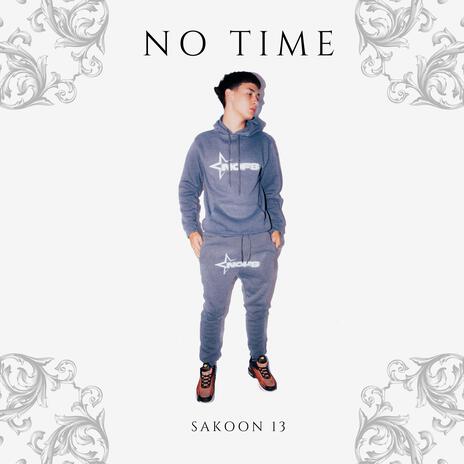 NO TIME | Boomplay Music