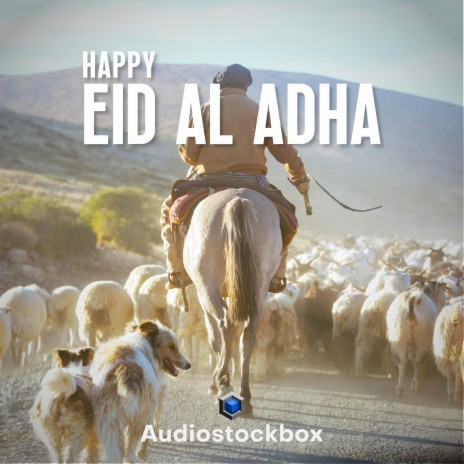 Happy Eid Al Adha | Boomplay Music