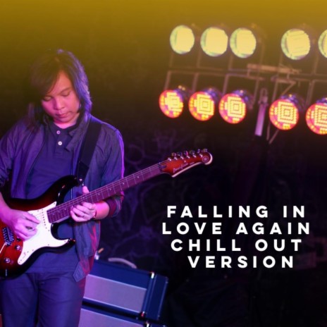 Falling in Love Again (Chill out Version) | Boomplay Music