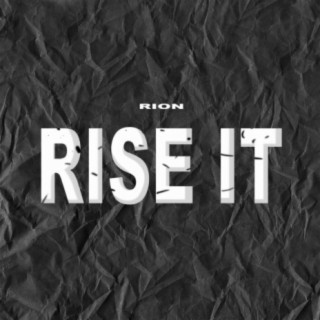 Rise It