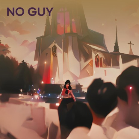 No Guy | Boomplay Music