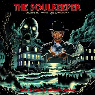 The Soulkeeper (Original Motion Picture Soundtrack)