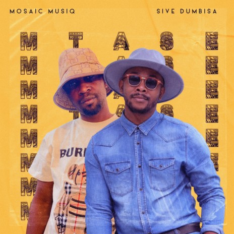 Mtase ft. Sive Dumbisa | Boomplay Music