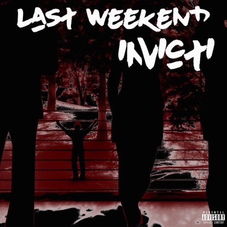 Last Weeknd | Boomplay Music